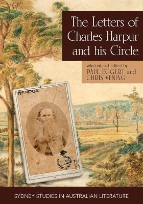 The Letters of Charles Harpur and his Circle(English, Paperback, Eggert Paul)