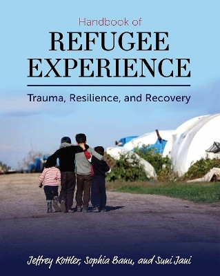 Handbook of Refugee Experience(English, Paperback, Kottler Jeffrey A. Ph.D.)