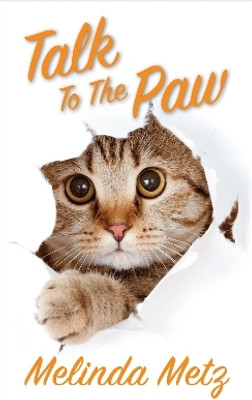Talk to the Paw(English, Paperback, Metz Melinda)