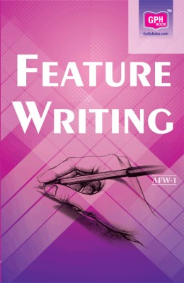 AFW-01 Feature Writing 1 Edition (English, Paperback, GPH Panel of Experts) 1 Edition(English, Paperback, GPH Panel of Experts)