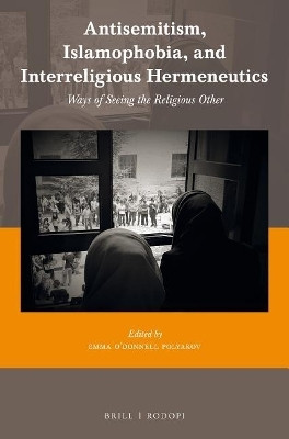 Antisemitism, Islamophobia, and Interreligious Hermeneutics(English, Electronic book text, unknown)