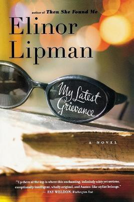 My Latest Grievance(English, Paperback, Lipman Elinor)