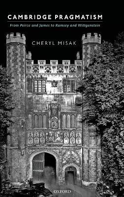 Cambridge Pragmatism(English, Hardcover, Misak Cheryl)