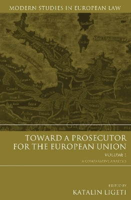Toward a Prosecutor for the European Union Volume 1(English, Hardcover, unknown)