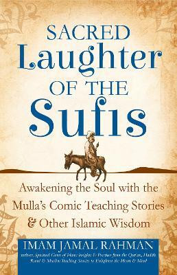 Sacred Laughter of the Sufis(English, Paperback, Rahman Imam Jamal)