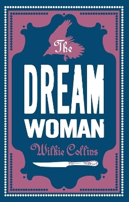 The Dream Woman(English, Paperback, Collins Wilkie)