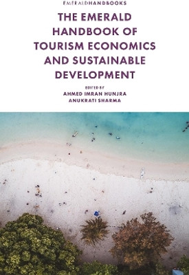 The Emerald Handbook of Tourism Economics and Sustainable Development(English, Hardcover, unknown)