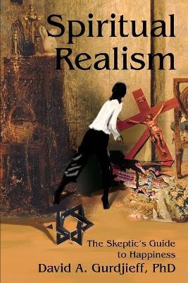 Spiritual Realism(English, Paperback, Gurdjieff David A PH D)