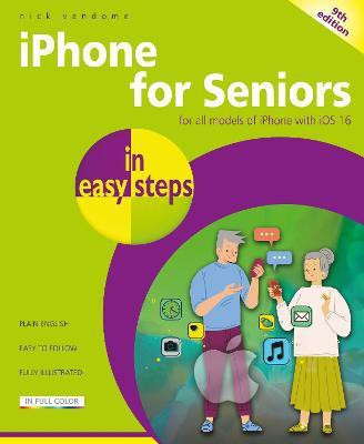 iPhone for Seniors in easy steps(English, Paperback, Vandome Nick)