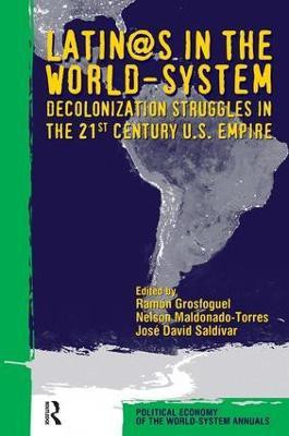 Latino/as in the World-system(English, Hardcover, Grosfoguel Ramon)