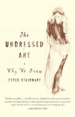 Undressed Art(English, Paperback, Steinhart Peter)