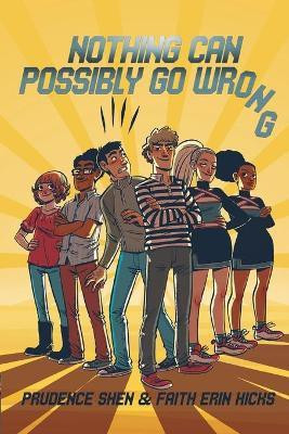 Nothing Can Possibly Go Wrong(English, Paperback, Shen Prudence)