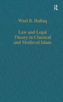Law and Legal Theory in Classical and Medieval Islam(English, Hardcover, Hallaq Wael B.)