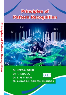 PRINCIPLES OF PATTERN
RECOGNITION(Paperback, Dr. NEERAJ SAHU Dr. R. INBARAJ Dr. B. M. S. RANI Mr. AKKARAJU SAILESH CHANDRA)