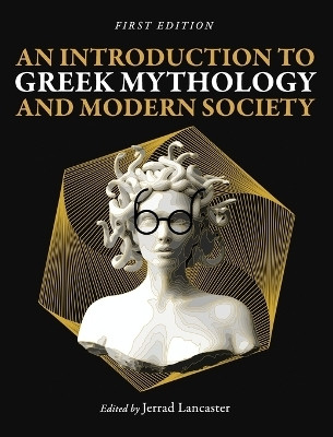 An Introduction to Greek Mythology and Modern Society(English, Hardcover, unknown)
