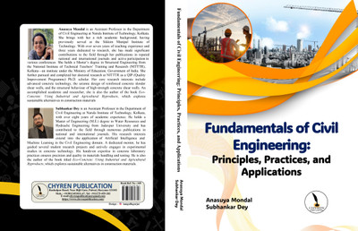 Fundamentals of Civil Engineering: Principles, Practices, and Applications  - B5 Size(Paperback, Anasuya Mondal, Subhankar Dey)