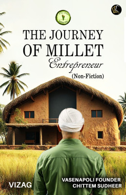 The Journey Of Millet Entrepreneur(Paperback, Mohammad Arifa)