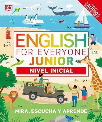 English for Everyone Junior Nivel inicial (Beginner's Course)(Spanish, Paperback, DK)