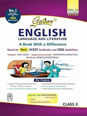 Golden English Language and Literature: Based on NEW NCERT First Flight and Footprints without feet for Class - 10 (For CBSE 2025 Board Exams, includes Objective Type Question Bank)(Paperback, R K Gupta) Golden English Language and Literature: Based on NEW NCERT First Flight and Footprints without feet for Class - 10 (For CBSE 2025 Board Exams, includes Objective Type Question Bank)(Paperback, R K Gupta)