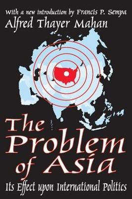 The Problem of Asia(English, Paperback, Sachsman David B.)
