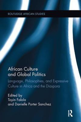 African Culture and Global Politics(English, Paperback, unknown)