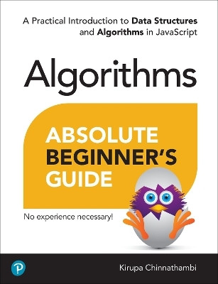 Absolute Beginner's Guide to Algorithms(English, Paperback, Chinnathambi Kirupa)