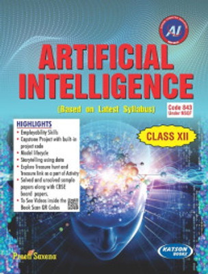 Artificial Intelligence (Class XII) (Code 843)(Paperback, Preeti Saxena)