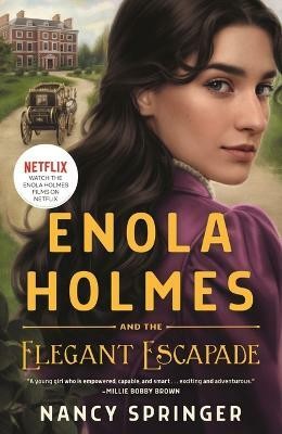 Enola Holmes and the Elegant Escapade(English, Paperback, Springer Nancy)