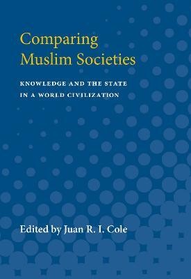 Comparing Muslim Societies(English, Paperback, unknown)