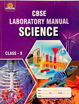 CBSE LABORATORY MANUAL SCIENCE CLASS -9(Paperback, V. Shrivastava, Ruchira Bhatia)