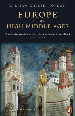 Europe in the High Middle Ages(English, Paperback, Jordan William Chester)