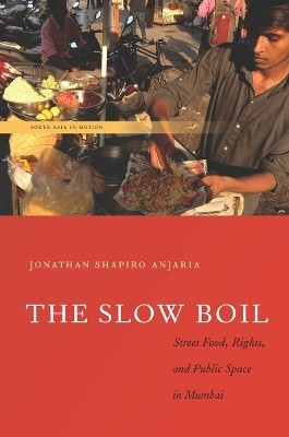 The Slow Boil(English, Electronic book text, Anjaria Jonathan Shapiro)