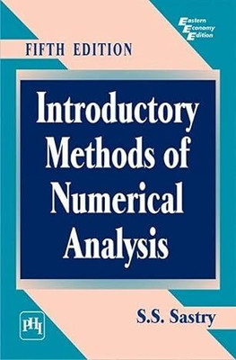 INTRODUCTORY METHODS OF NUMERICAL ANALYSIS ( USED - GOOD )(Paperback, S.S. SASTRY)