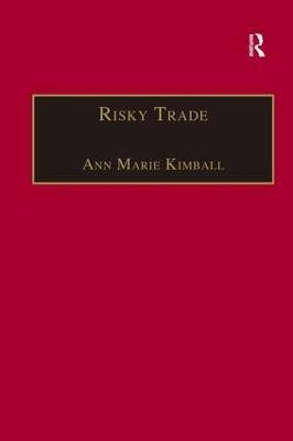 Risky Trade(English, Hardcover, Kimball Ann Marie)