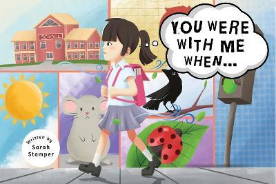 You Were with Me When...(English, Paperback, Stamper Sarah)