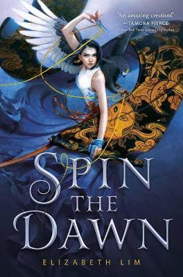 Spin the Dawn(English, Paperback, Lim Elizabeth)