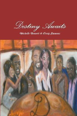 Destiny Awaits(English, Paperback, Simmons Craig)