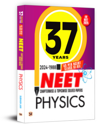 37 Years NEET Chapterwise & Topicwise Solved Papers Physics (2024-1998) | As Per NCERT Class 11 & 12 Include New Syllabus PYQs Question Bank For 2025 Exam(Paperback, Subhash Jain)