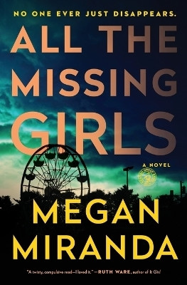 All the Missing Girls(English, Paperback, Miranda Megan MS)