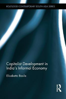 Capitalist Development in India's Informal Economy(English, Hardcover, Basile Elisabetta)