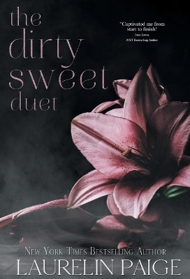 Dirty Sweet Duet(English, Hardcover, Paige Laurelin)