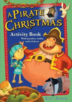 A Pirate Christmas Activity Book(English, Paperback, Senior Suzy)