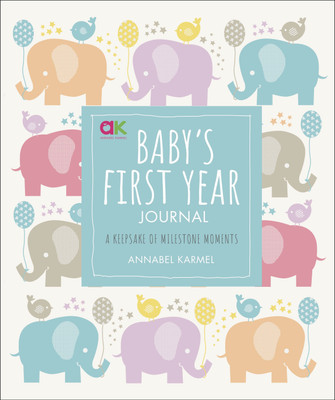 Baby's First Year Journal(English, Hardcover, Karmel Annabel)
