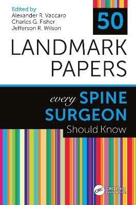 50 Landmark Papers Every Spine Surgeon Should Know(English, Electronic book text, unknown)