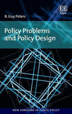 Policy Problems and Policy Design(English, Hardcover, Peters B. Guy)