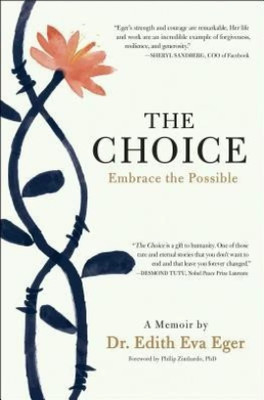 THE CHOICE(Paperback, Dr. Edith Eva Eger)