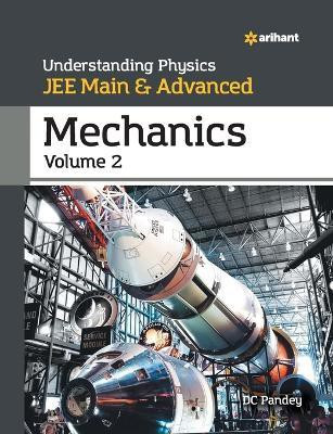 Understanding Physics for Jee Main and Advanced Mechanics Part 2(English, Paperback, Pandey Dc)
