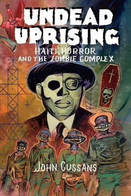 Undead Uprising(English, Paperback, Cussans John)