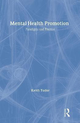 Mental Health Promotion(English, Hardcover, Tudor Keith)