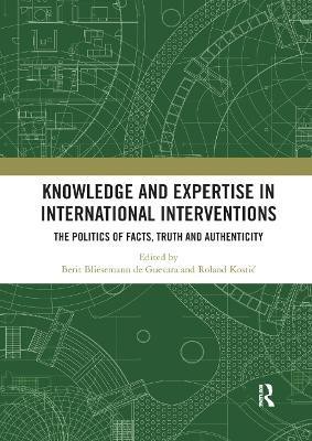 Knowledge and Expertise in International Interventions(English, Paperback, unknown)